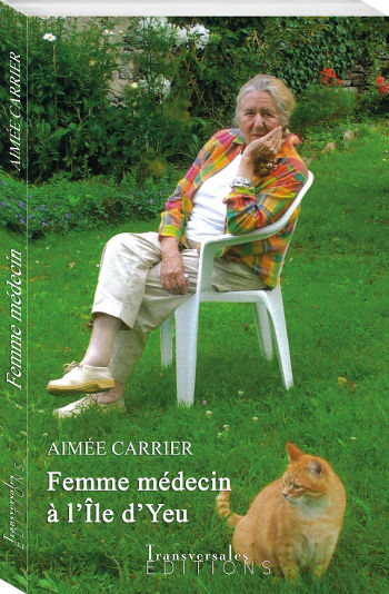 Couverture d’ouvrage : Femme médecin                                                 à l’île d’Yeu