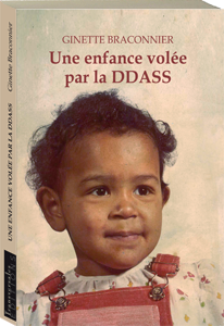 Couverture d’ouvrage : Une enfance volée par la DDASS