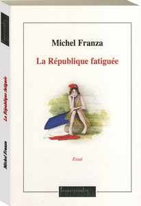 Couverture d’ouvrage : La République fatiguée