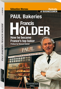 Couverture d’ouvrage : Francis Holder : how he became France’s top baker