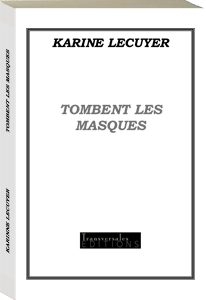 Couverture d’ouvrage : Tombent les masques