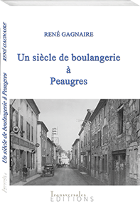 Couverture d’ouvrage : Un siècle de boulangerie à Peaugres